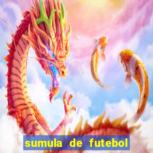 sumula de futebol de campo cbf